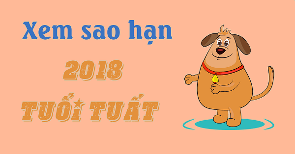 xem sao hạn 2018 tuổi Tuất  – phong thủy trọng hùng