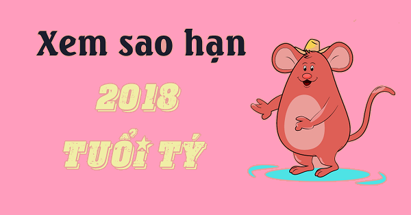 xem sao hạn 2018 tuổi Tý – phong thủy trọng hùng